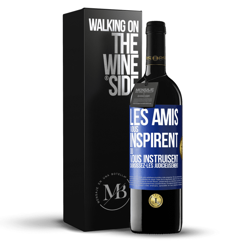 39,95 € Envoi gratuit | Vin rouge Édition RED MBE Réserve Les amis vous inspirent ou vous instruisent. Choisissez-les judicieusement Étiquette Bleue. Étiquette personnalisable Réserve 12 Mois Récolte 2014 Tempranillo