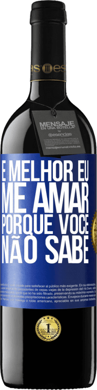 «É melhor eu me amar, porque você não sabe» Edição RED MBE Reserva