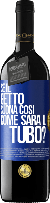 Spedizione Gratuita | Vino rosso Edizione RED MBE Riserva Se il getto suona così, come sarà il tubo? Etichetta Blu. Etichetta personalizzabile Riserva 12 Mesi Raccogliere 2014 Tempranillo