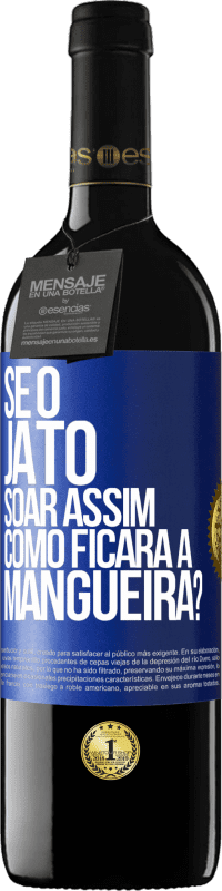 Envio grátis | Vinho tinto Edição RED MBE Reserva Se o jato soar assim, como ficará a mangueira? Etiqueta Azul. Etiqueta personalizável Reserva 12 Meses Colheita 2014 Tempranillo