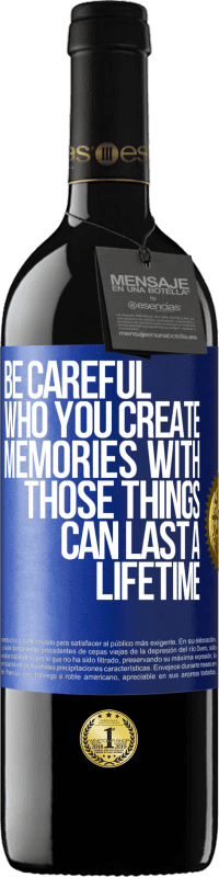 «Be careful who you create memories with. Those things can last a lifetime» RED Edition MBE Reserve