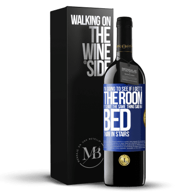 «I'm going to see if I get to the room. It is not the same thing said in a bed than in stairs» RED Edition MBE Reserve