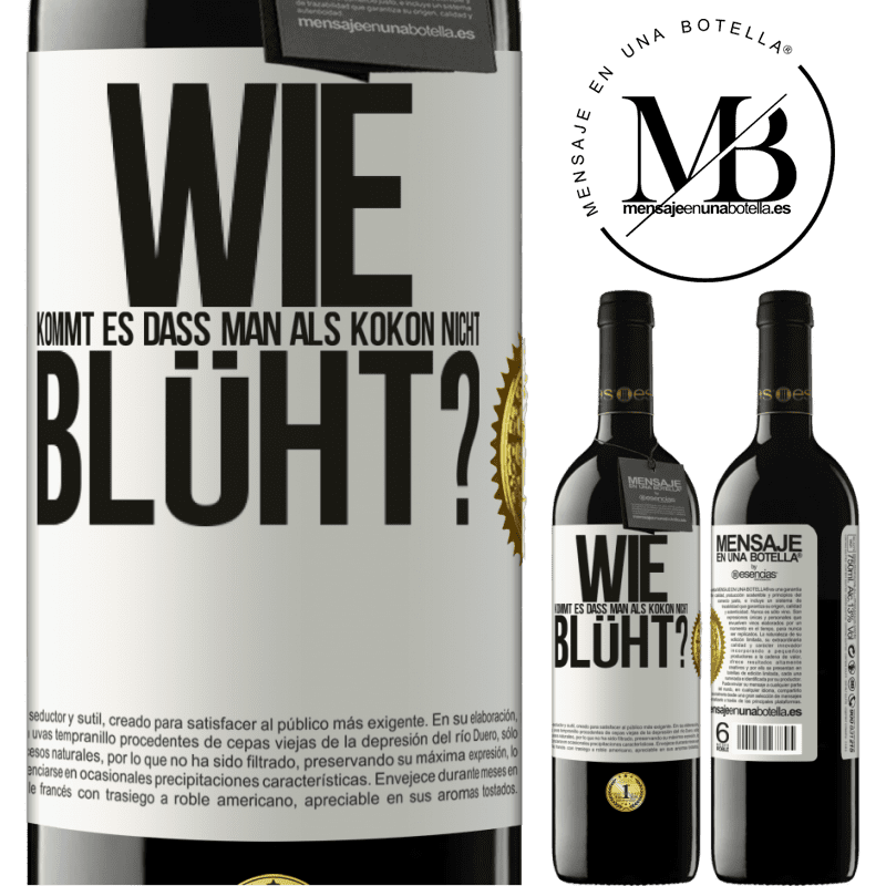 39,95 € Kostenloser Versand | Rotwein RED Ausgabe MBE Reserve wie kommt es, dass man als Kokon nicht blüht? Weißes Etikett. Anpassbares Etikett Reserve 12 Monate Ernte 2015 Tempranillo