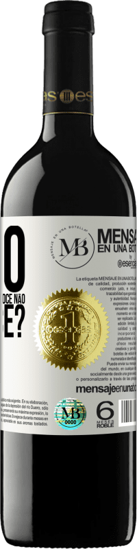 «como é que, sendo tão casulo, você não floresce?» Edição RED MBE Reserva