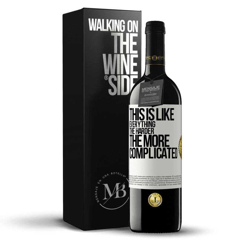 39,95 € Free Shipping | Red Wine RED Edition MBE Reserve This is like everything, the harder, the more complicated White Label. Customizable label Reserve 12 Months Harvest 2014 Tempranillo