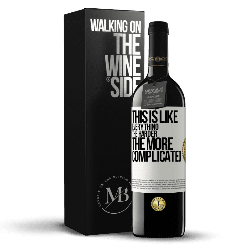 39,95 € Free Shipping | Red Wine RED Edition MBE Reserve This is like everything, the harder, the more complicated White Label. Customizable label Reserve 12 Months Harvest 2016 Tempranillo