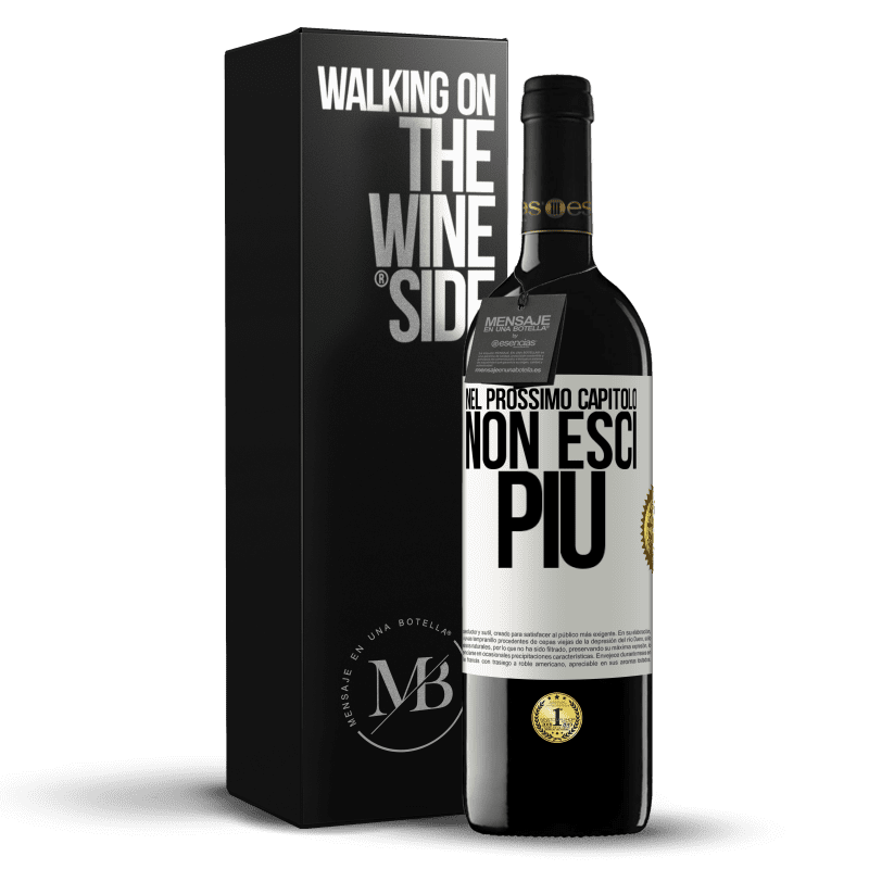 39,95 € Spedizione Gratuita | Vino rosso Edizione RED MBE Riserva Nel prossimo capitolo, non esci più Etichetta Bianca. Etichetta personalizzabile Riserva 12 Mesi Raccogliere 2015 Tempranillo