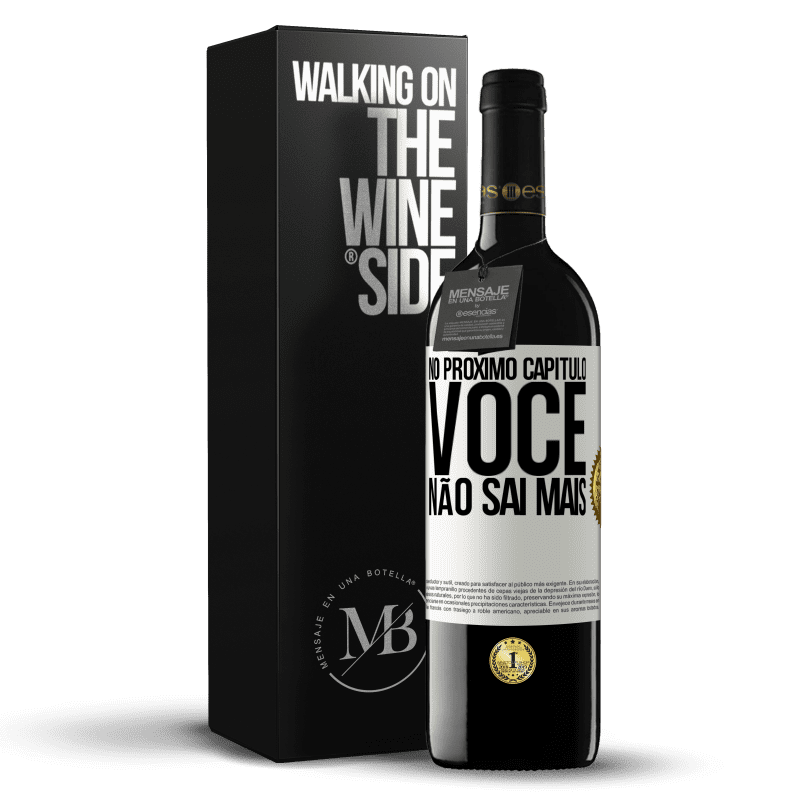 39,95 € Envio grátis | Vinho tinto Edição RED MBE Reserva No próximo capítulo, você não sai mais Etiqueta Branca. Etiqueta personalizável Reserva 12 Meses Colheita 2016 Tempranillo