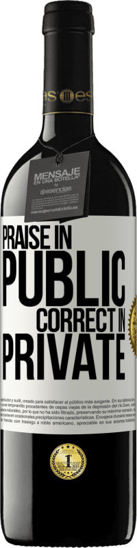 39,95 € Free Shipping | Red Wine RED Edition MBE Reserve Praise in public, correct in private White Label. Customizable label Reserve 12 Months Harvest 2016 Tempranillo