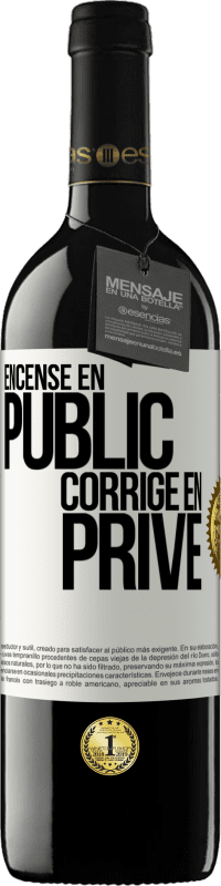 39,95 € | Vin rouge Édition RED MBE Réserve Encense en public, corrige en privé Étiquette Blanche. Étiquette personnalisable Réserve 12 Mois Récolte 2015 Tempranillo