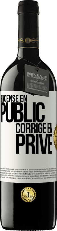 39,95 € | Vin rouge Édition RED MBE Réserve Encense en public, corrige en privé Étiquette Blanche. Étiquette personnalisable Réserve 12 Mois Récolte 2016 Tempranillo
