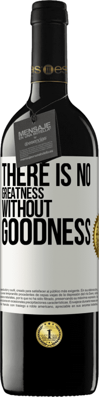 «There is no greatness without goodness» RED Edition MBE Reserve