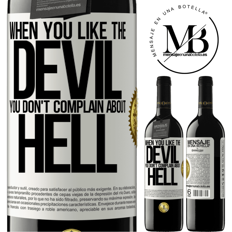 24,95 € Free Shipping | Red Wine RED Edition Crianza 6 Months When you like the devil you don't complain about hell White Label. Customizable label Aging in oak barrels 6 Months Harvest 2019 Tempranillo