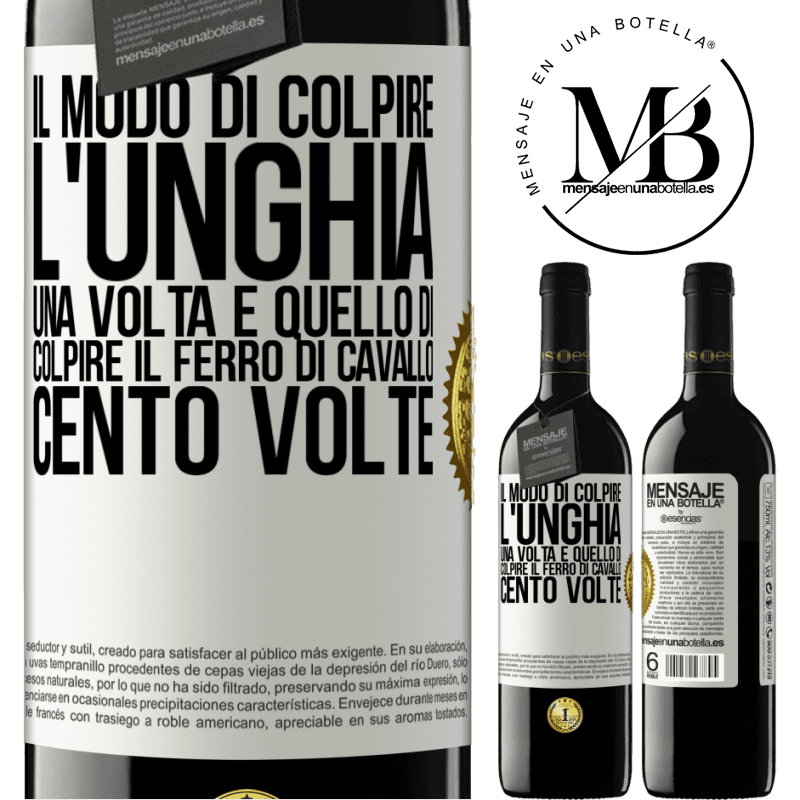 39,95 € Spedizione Gratuita | Vino rosso Edizione RED MBE Riserva Il modo di colpire l'unghia una volta è quello di colpire il ferro di cavallo cento volte Etichetta Bianca. Etichetta personalizzabile Riserva 12 Mesi Raccogliere 2014 Tempranillo