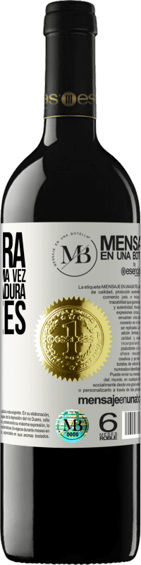 «A maneira de acertar a unha uma vez é acertar a ferradura cem vezes» Edição RED MBE Reserva