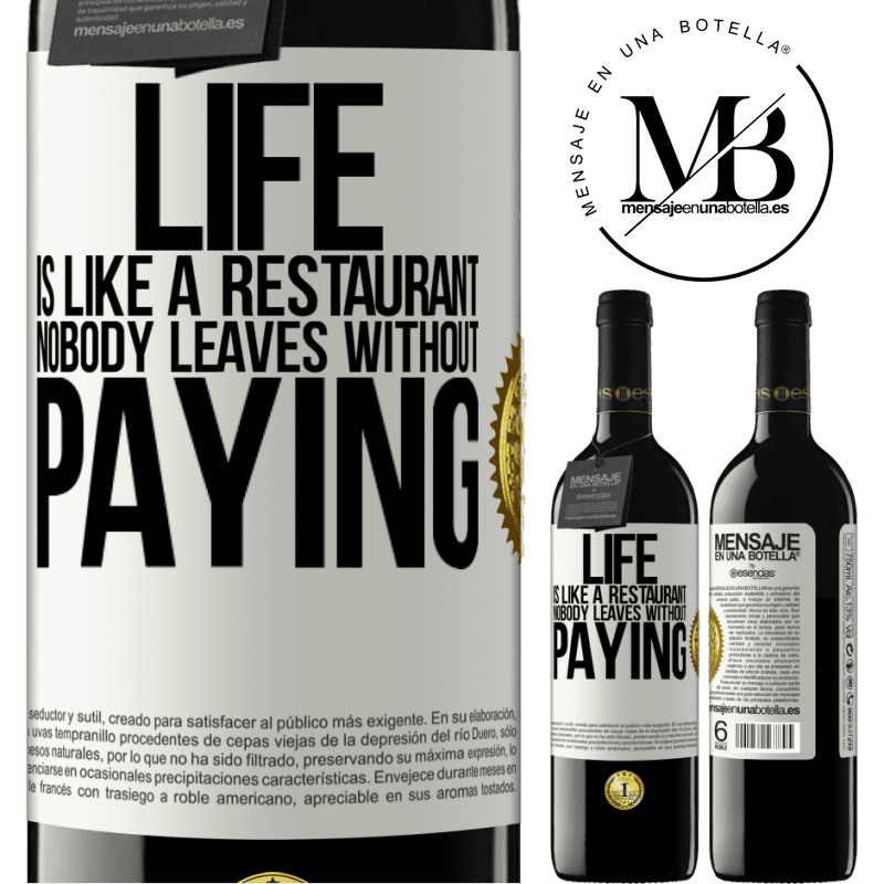 24,95 € Free Shipping | Red Wine RED Edition Crianza 6 Months Life is like a restaurant, nobody leaves without paying White Label. Customizable label Aging in oak barrels 6 Months Harvest 2019 Tempranillo