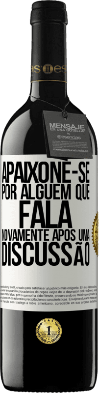 39,95 € | Vinho tinto Edição RED MBE Reserva Apaixone-se por alguém que fala novamente após uma discussão Etiqueta Branca. Etiqueta personalizável Reserva 12 Meses Colheita 2015 Tempranillo