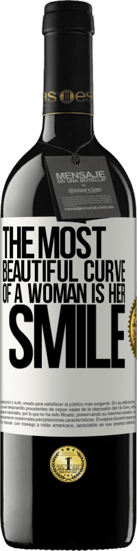 39,95 € | Red Wine RED Edition MBE Reserve The most beautiful curve of a woman is her smile White Label. Customizable label Reserve 12 Months Harvest 2014 Tempranillo