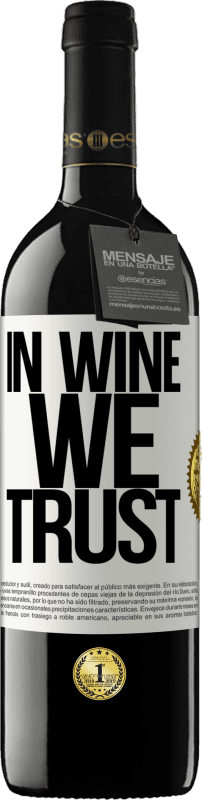 39,95 € 免费送货 | 红酒 RED版 MBE 预订 in wine we trust 白标. 可自定义的标签 预订 12 个月 收成 2014 Tempranillo