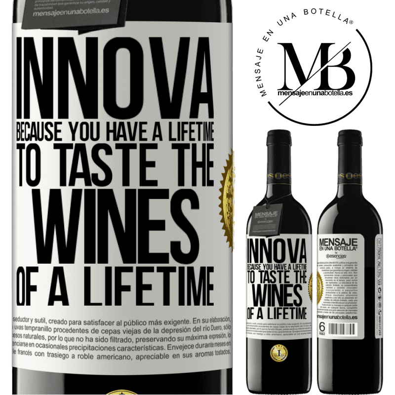 24,95 € Free Shipping | Red Wine RED Edition Crianza 6 Months Innova, because you have a lifetime to taste the wines of a lifetime White Label. Customizable label Aging in oak barrels 6 Months Harvest 2019 Tempranillo