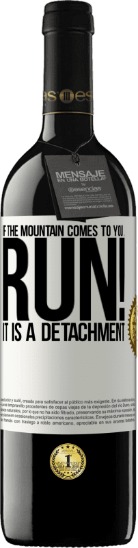 39,95 € Free Shipping | Red Wine RED Edition MBE Reserve If the mountain comes to you ... Run! It is a detachment White Label. Customizable label Reserve 12 Months Harvest 2016 Tempranillo