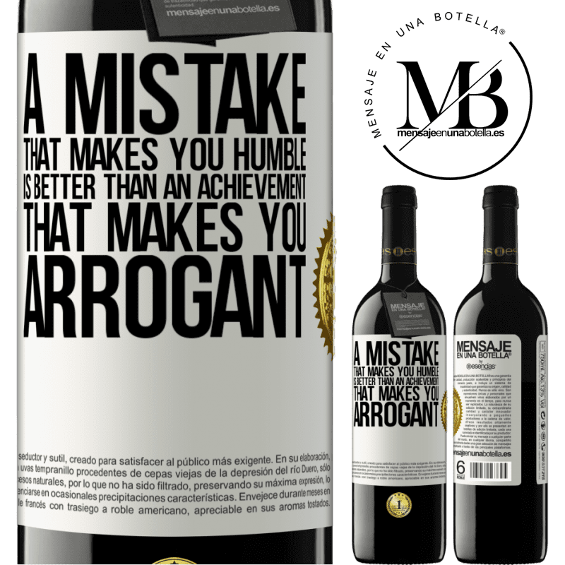 39,95 € Free Shipping | Red Wine RED Edition MBE Reserve A mistake that makes you humble is better than an achievement that makes you arrogant White Label. Customizable label Reserve 12 Months Harvest 2015 Tempranillo