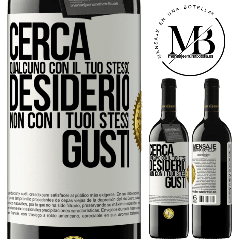 39,95 € Spedizione Gratuita | Vino rosso Edizione RED MBE Riserva Cerca qualcuno con il tuo stesso desiderio, non con i tuoi stessi gusti Etichetta Bianca. Etichetta personalizzabile Riserva 12 Mesi Raccogliere 2015 Tempranillo