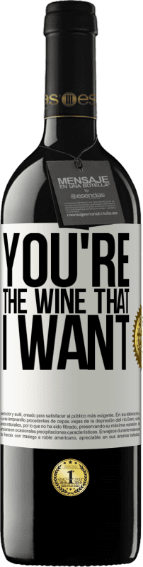 39,95 € | 赤ワイン REDエディション MBE 予約する You're the wine that I want ホワイトラベル. カスタマイズ可能なラベル 予約する 12 月 収穫 2016 Tempranillo