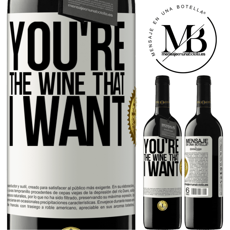 39,95 € Spedizione Gratuita | Vino rosso Edizione RED MBE Riserva You're the wine that I want Etichetta Bianca. Etichetta personalizzabile Riserva 12 Mesi Raccogliere 2015 Tempranillo