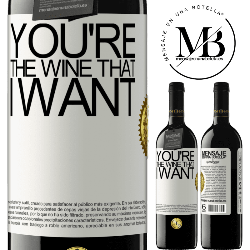 39,95 € 免费送货 | 红酒 RED版 MBE 预订 You're the wine that I want 白标. 可自定义的标签 预订 12 个月 收成 2015 Tempranillo