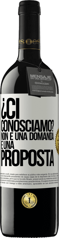 39,95 € | Vino rosso Edizione RED MBE Riserva ¿Ci conosciamo? Non è una domanda, è una proposta Etichetta Bianca. Etichetta personalizzabile Riserva 12 Mesi Raccogliere 2015 Tempranillo