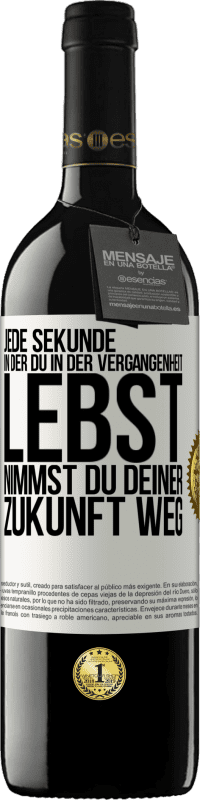 «Jede Sekunde, in der du in der Vergangenheit lebst, nimmst du deiner Zukunft weg» RED Ausgabe MBE Reserve