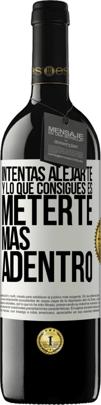 «Intentas alejarte y lo que consigues es meterte más adentro» Edición RED MBE Reserva