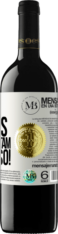 «Suas roupas me assustam. Tire isso!» Edição RED MBE Reserva