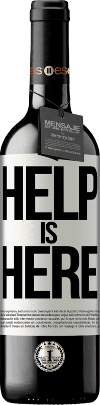 «Help is Here» Édition RED MBE Réserve