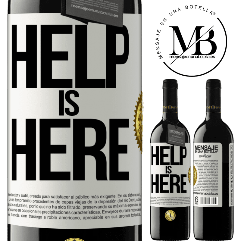 39,95 € Kostenloser Versand | Rotwein RED Ausgabe MBE Reserve Help is Here Weißes Etikett. Anpassbares Etikett Reserve 12 Monate Ernte 2015 Tempranillo