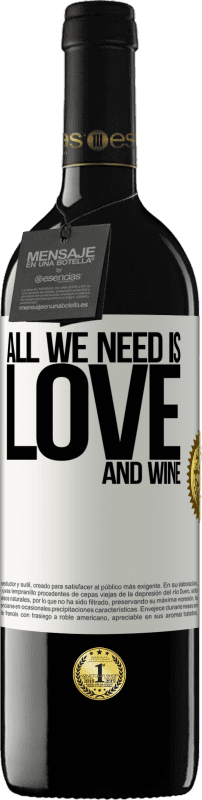 39,95 € | 赤ワイン REDエディション MBE 予約する All we need is love and wine ホワイトラベル. カスタマイズ可能なラベル 予約する 12 月 収穫 2015 Tempranillo