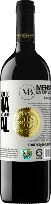 «Mantenha-se afastado do dia a dia. Aberto apenas em uma ocasião muito especial» Edição RED MBE Reserva