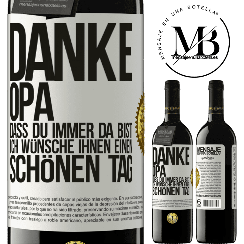 39,95 € Kostenloser Versand | Rotwein RED Ausgabe MBE Reserve Danke, Opa, dass du immer da bist. Ich wünsche dir einen schönen Tag Weißes Etikett. Anpassbares Etikett Reserve 12 Monate Ernte 2016 Tempranillo