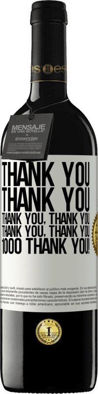 39,95 € | 赤ワイン REDエディション MBE 予約する ありがとう、ありがとう、ありがとう、ありがとう、ありがとう、ありがとう、ありがとう1000ありがとう！ ホワイトラベル. カスタマイズ可能なラベル 予約する 12 月 収穫 2014 Tempranillo