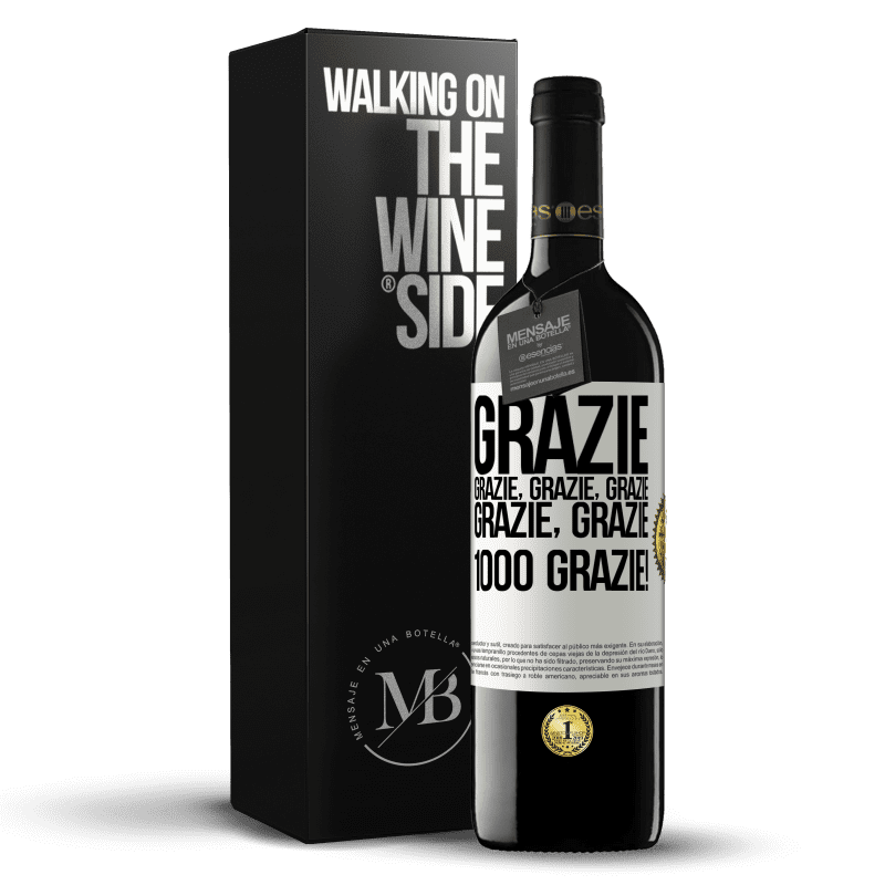 39,95 € Spedizione Gratuita | Vino rosso Edizione RED MBE Riserva Grazie, grazie, grazie, grazie, grazie, grazie 1000 Grazie! Etichetta Bianca. Etichetta personalizzabile Riserva 12 Mesi Raccogliere 2016 Tempranillo