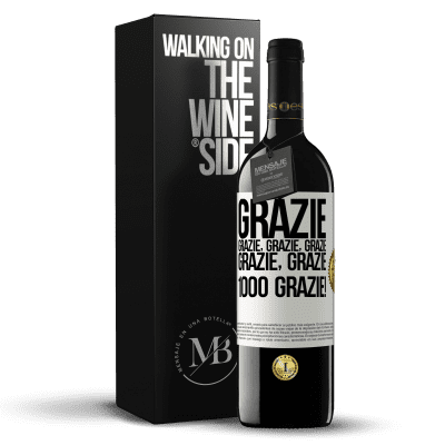 «Grazie, grazie, grazie, grazie, grazie, grazie 1000 Grazie!» Edizione RED MBE Riserva