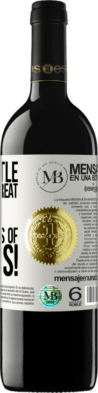 «This bottle contains a great wine and millions of THANKS!» RED Edition MBE Reserve