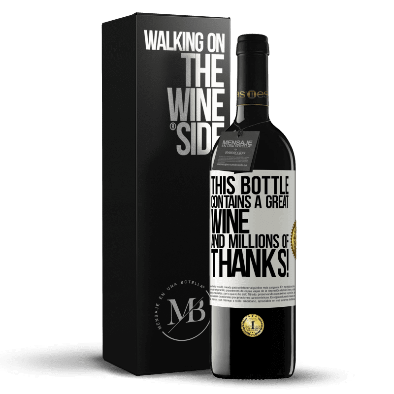 39,95 € Free Shipping | Red Wine RED Edition MBE Reserve This bottle contains a great wine and millions of THANKS! White Label. Customizable label Reserve 12 Months Harvest 2014 Tempranillo