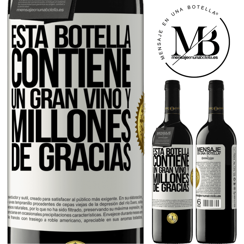 39,95 € Envío gratis | Vino Tinto Edición RED MBE Reserva Esta botella contiene un gran vino y millones de GRACIAS! Etiqueta Blanca. Etiqueta personalizable Reserva 12 Meses Cosecha 2016 Tempranillo