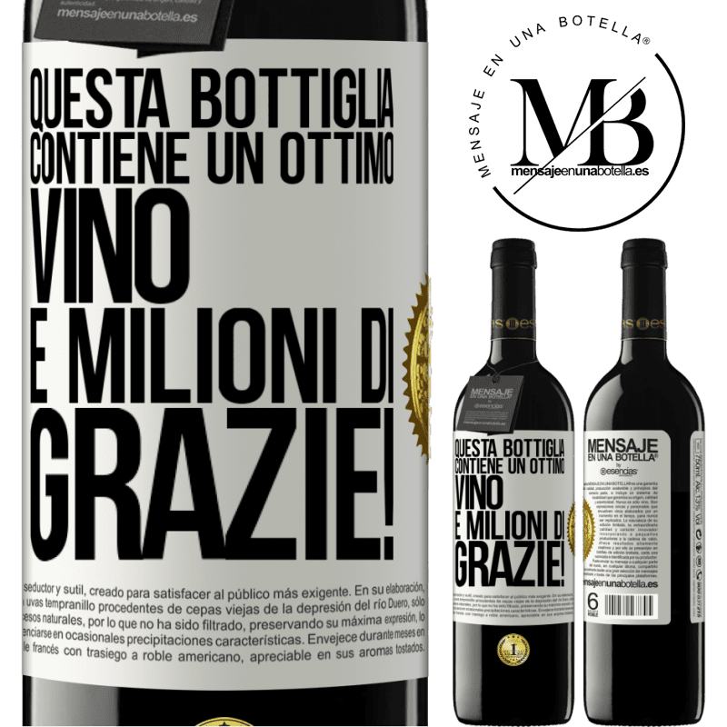 39,95 € Spedizione Gratuita | Vino rosso Edizione RED MBE Riserva Questa bottiglia contiene un ottimo vino e milioni di GRAZIE! Etichetta Bianca. Etichetta personalizzabile Riserva 12 Mesi Raccogliere 2014 Tempranillo