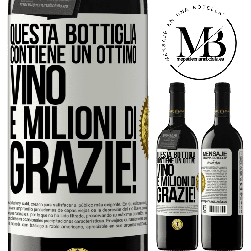 39,95 € Spedizione Gratuita | Vino rosso Edizione RED MBE Riserva Questa bottiglia contiene un ottimo vino e milioni di GRAZIE! Etichetta Bianca. Etichetta personalizzabile Riserva 12 Mesi Raccogliere 2016 Tempranillo