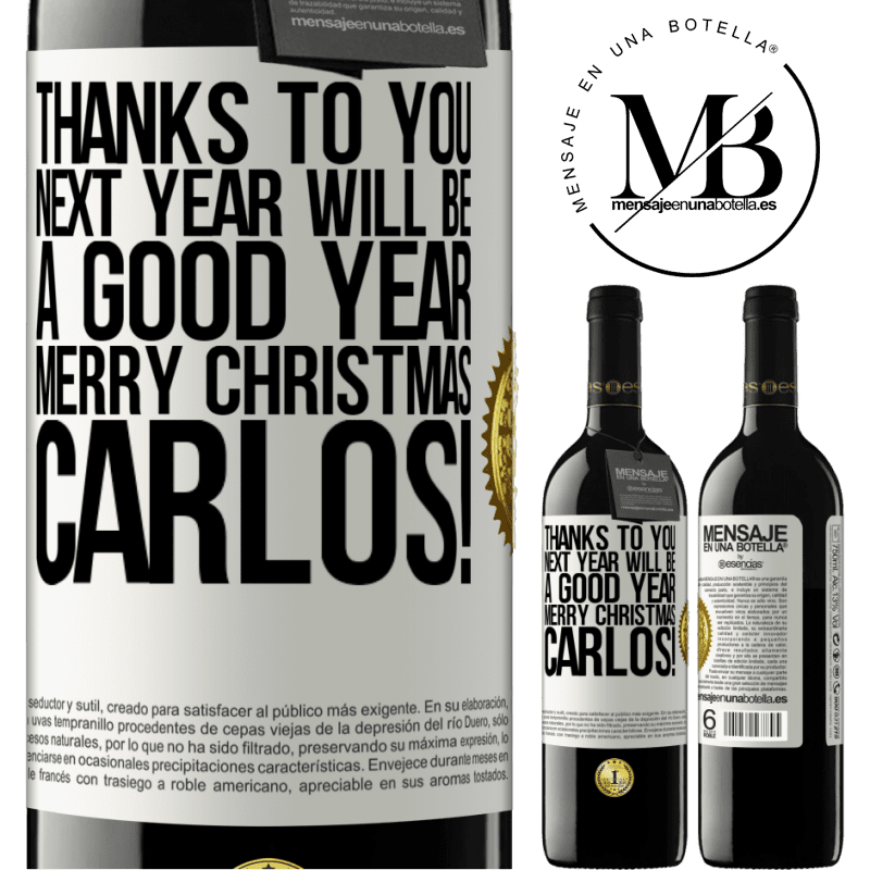 39,95 € Free Shipping | Red Wine RED Edition MBE Reserve Thanks to you next year will be a good year. Merry Christmas, Carlos! White Label. Customizable label Reserve 12 Months Harvest 2014 Tempranillo