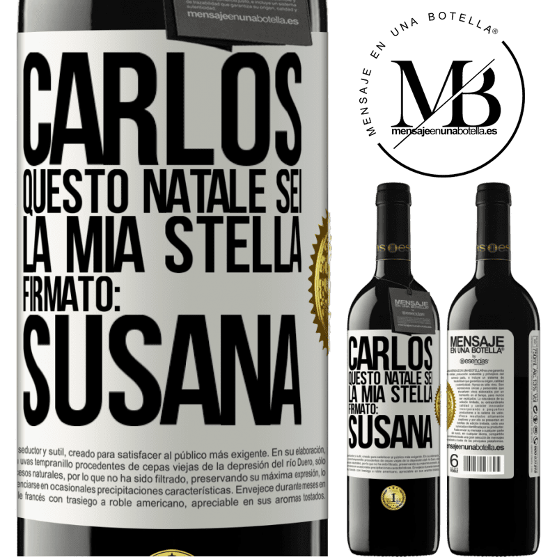 39,95 € Spedizione Gratuita | Vino rosso Edizione RED MBE Riserva Carlos, questo Natale sei la mia stella. Firmato: Susana Etichetta Bianca. Etichetta personalizzabile Riserva 12 Mesi Raccogliere 2014 Tempranillo