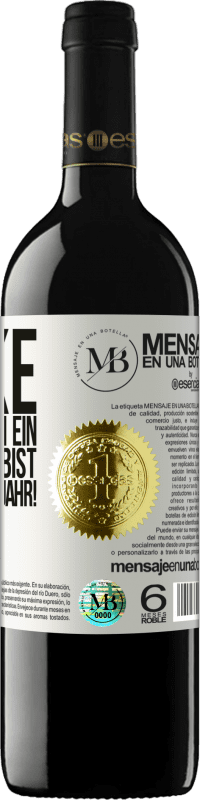 «Danke, dass du noch ein Jahr an meiner Seite bist. Frohes neues Jahr!» RED Ausgabe MBE Reserve